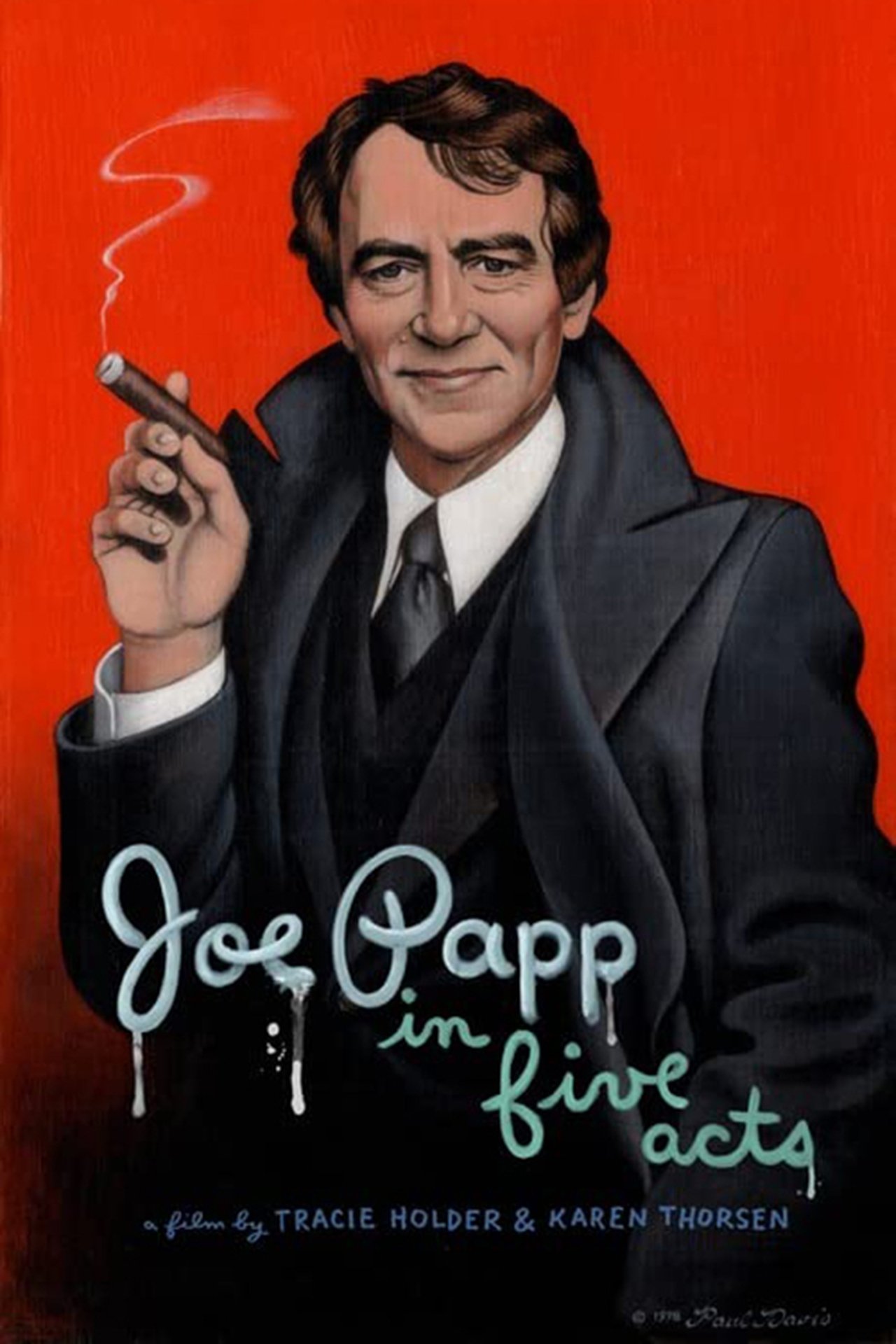 Joe Papp in Five Acts Joe Papp in Five Acts