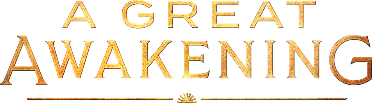 A Great Awakening