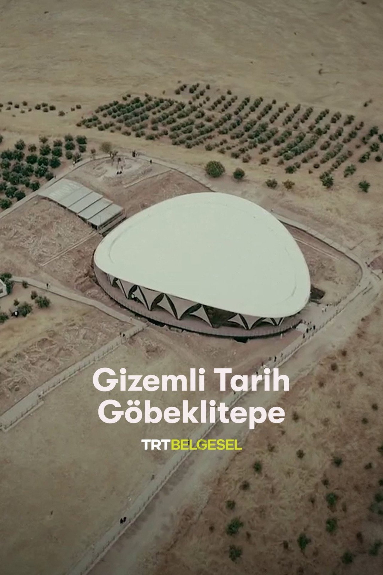 Gizemli Tarih: Göbeklitepe filmaffisch