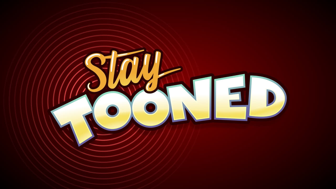 Stay Tooned - Season 1 Episode 4