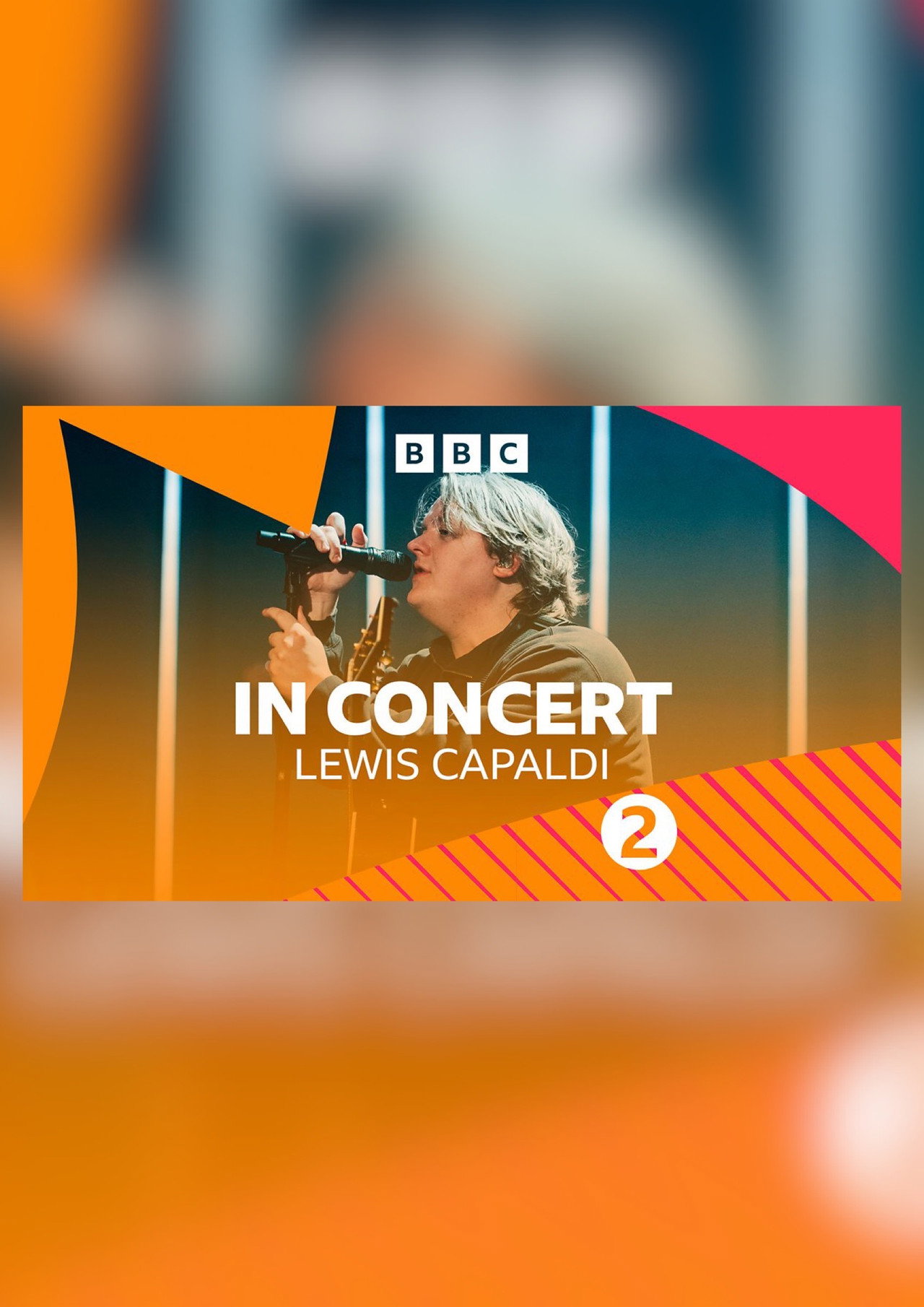 Lewis Capaldi: BBC Radio 2 Concert Backdrop