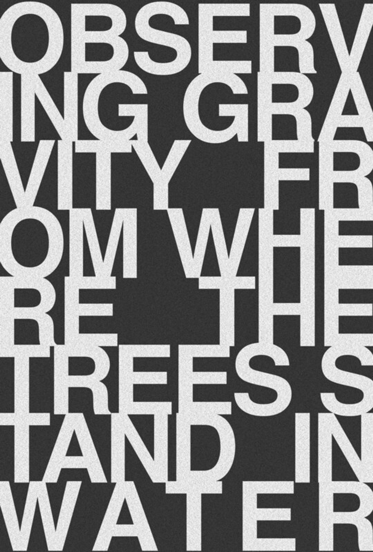 Observing Gravity From Where The Trees Stand In Water filmaffisch