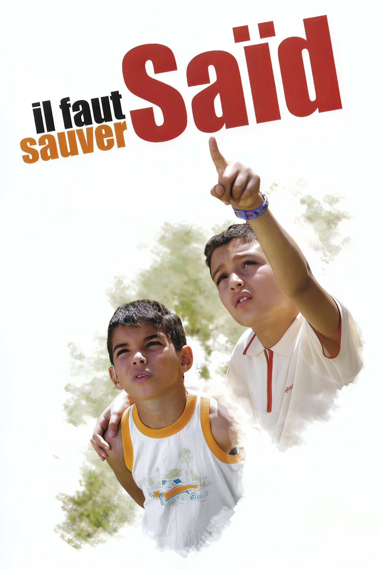 Il faut sauver Saïd