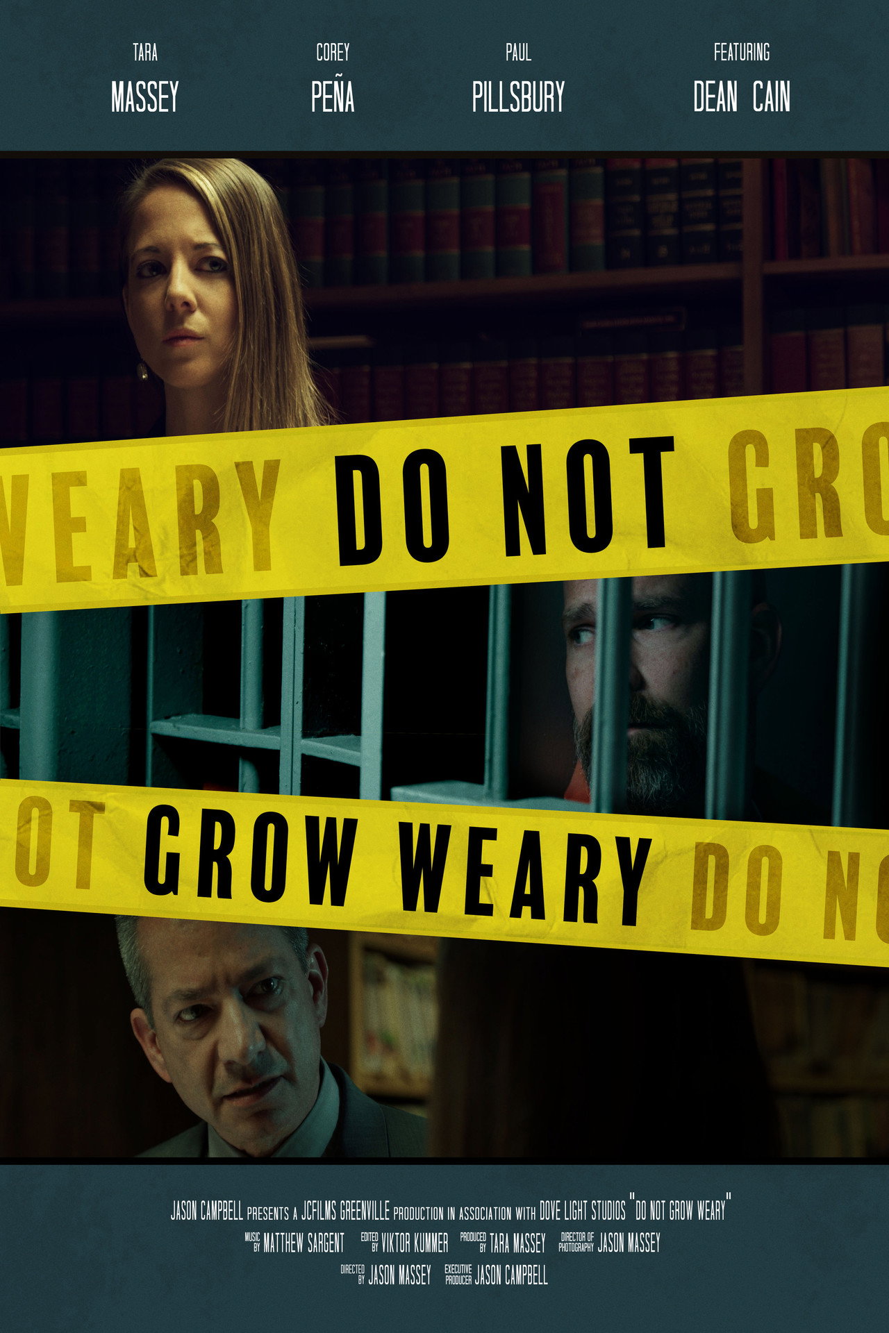 Do Not Grow Weary filmaffisch