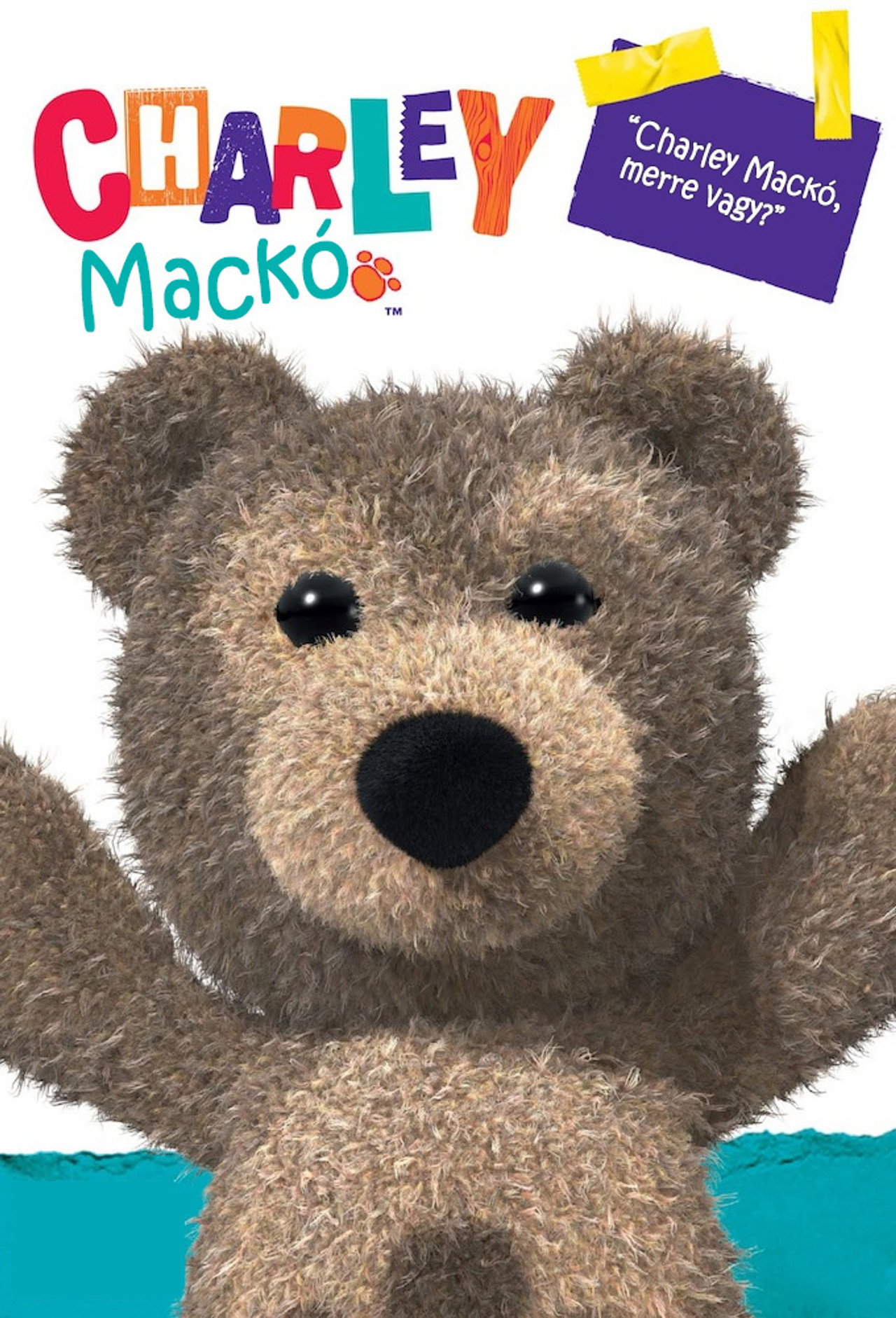 Charley mackó – plakát 2