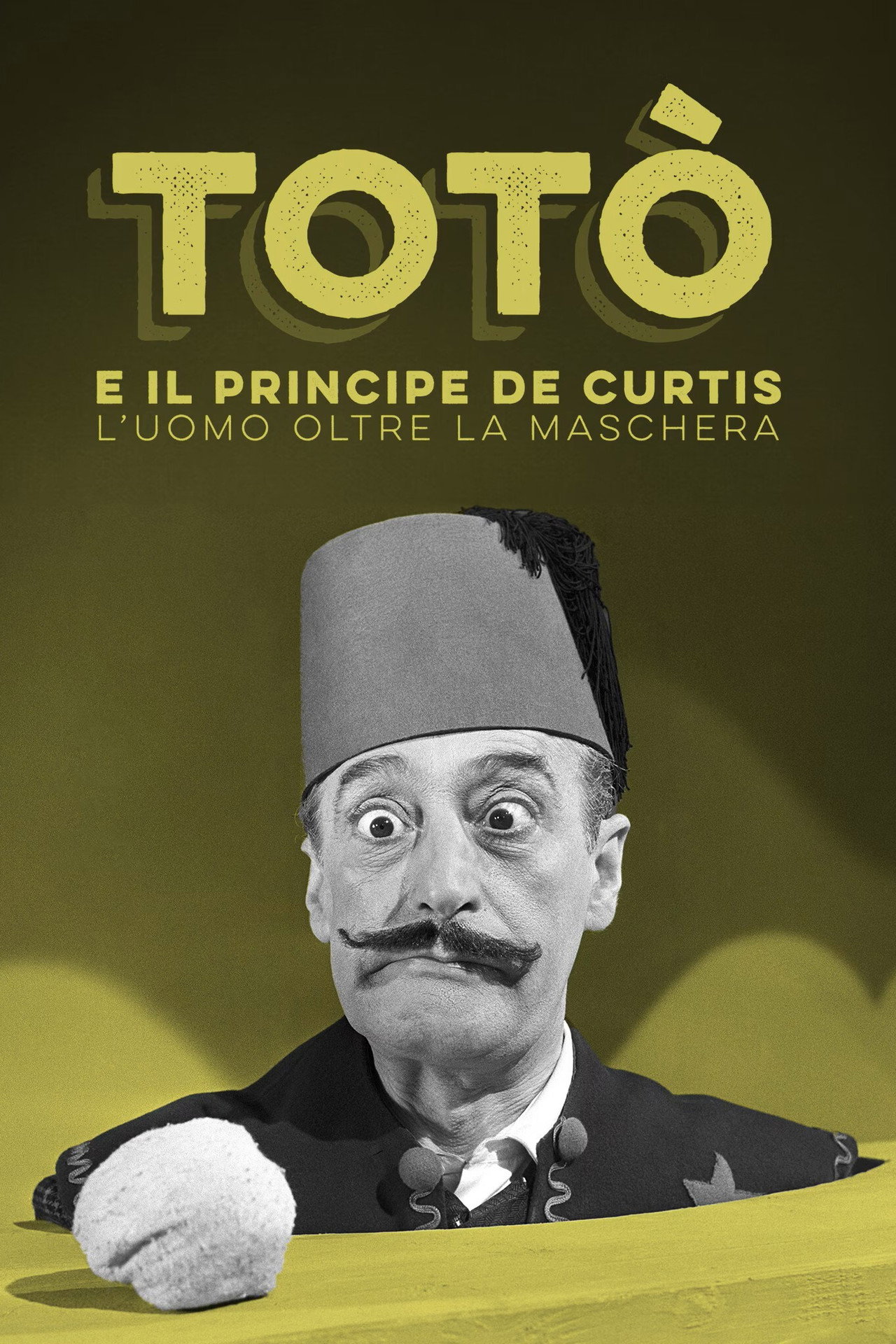 Totò e il Principe De Curtis - L'uomo oltre la maschera