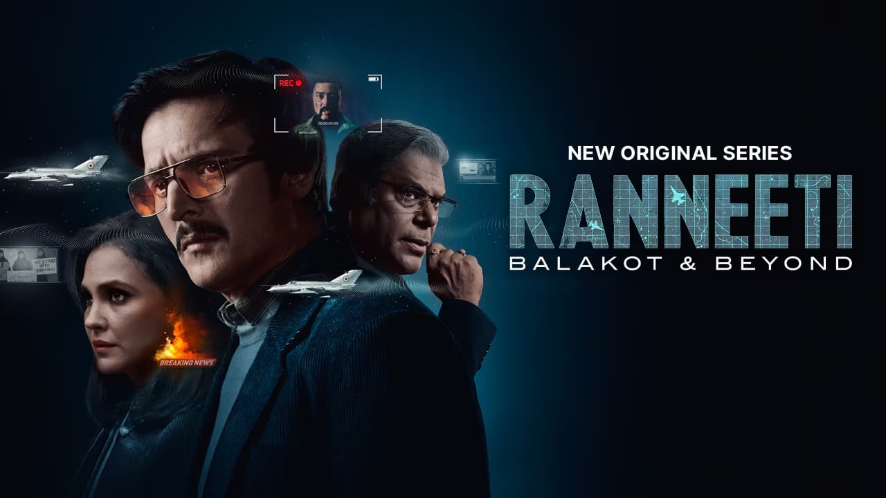 Ranneeti: Balakot & Beyond - Season 1