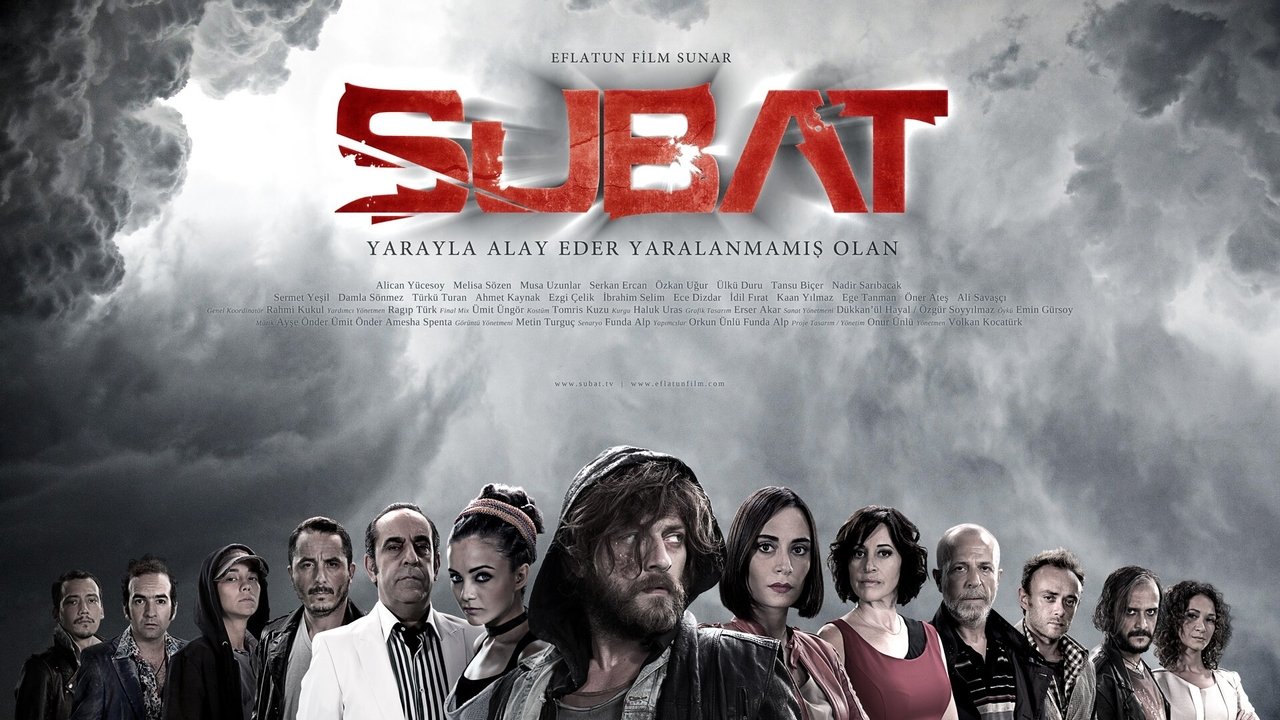 Cast and Crew of Şubat