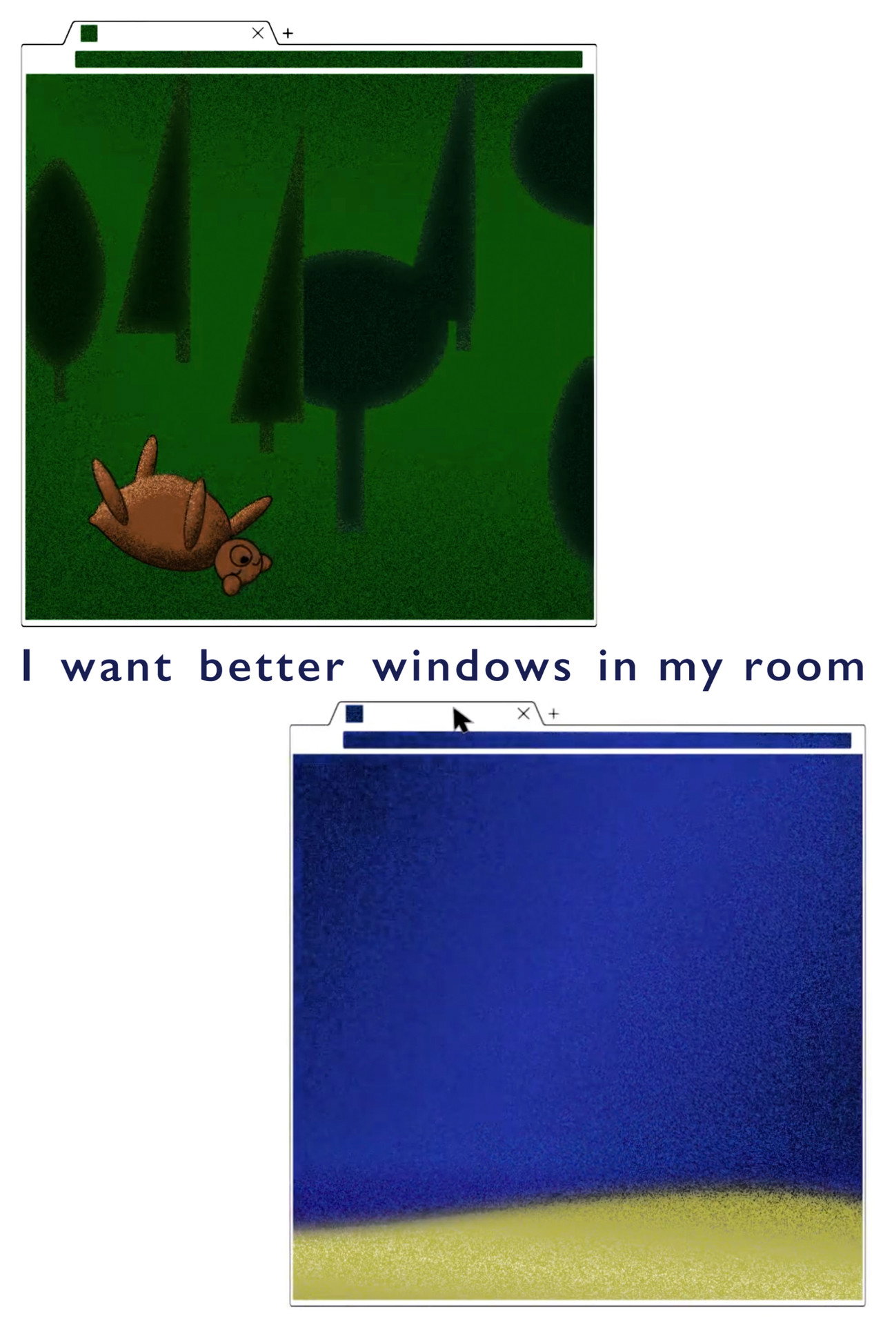 I Want Better Windows In My Room