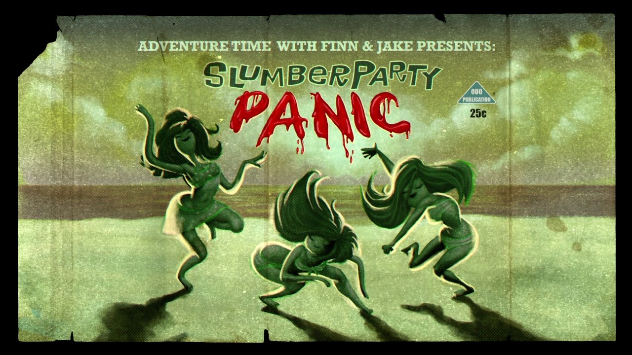 Watch Adventure Time - Season 1 - Episode 1: Slumber Party Panic