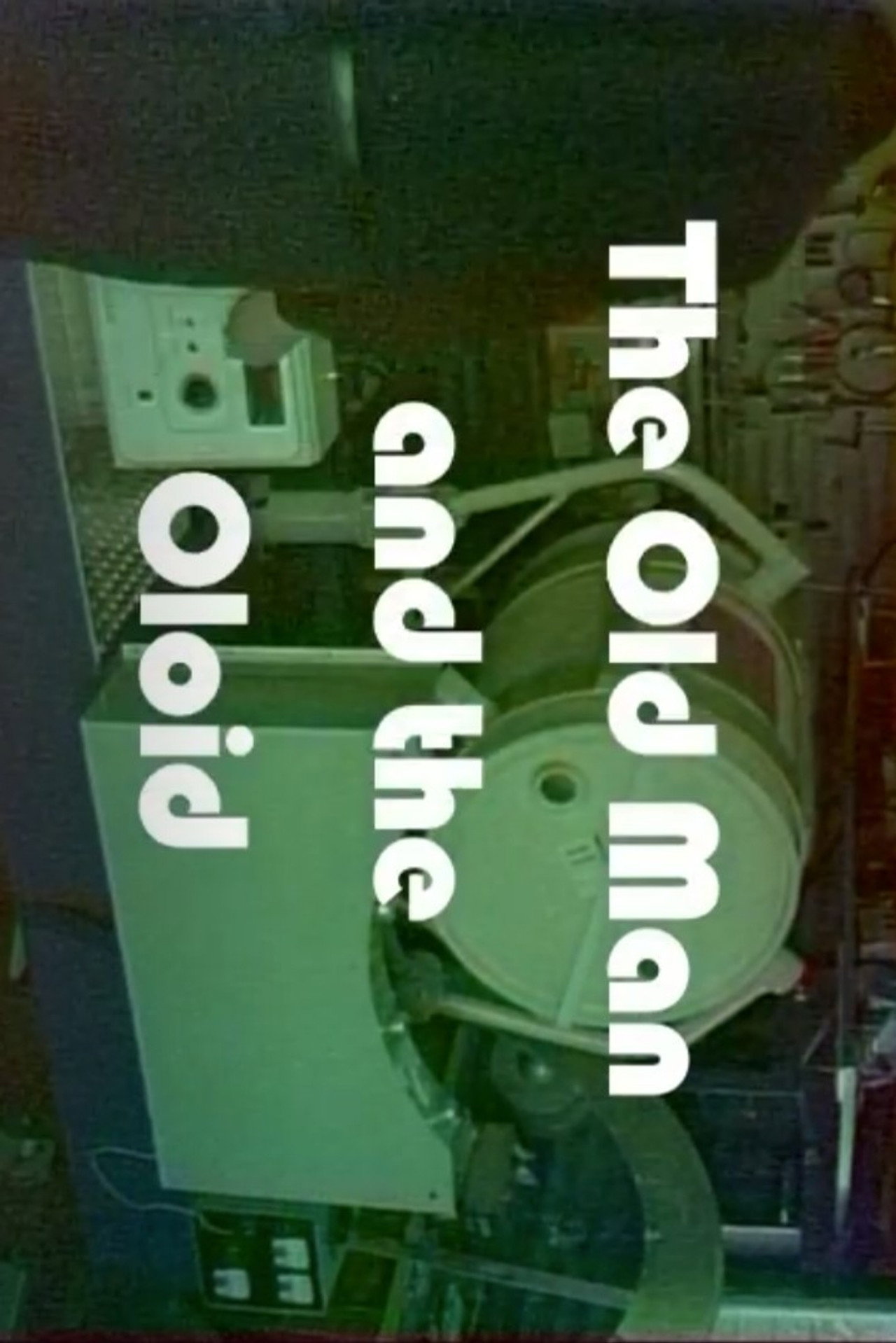 The Mysteries of Kinematic Inversion: The Old Man and the Oloid filmaffisch