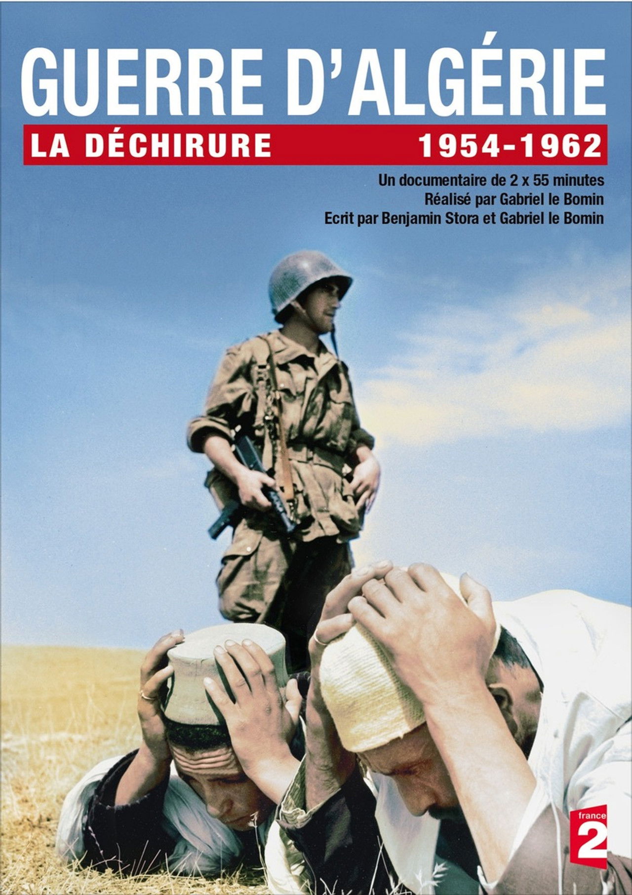 Guerre d'algérie, la déchirure