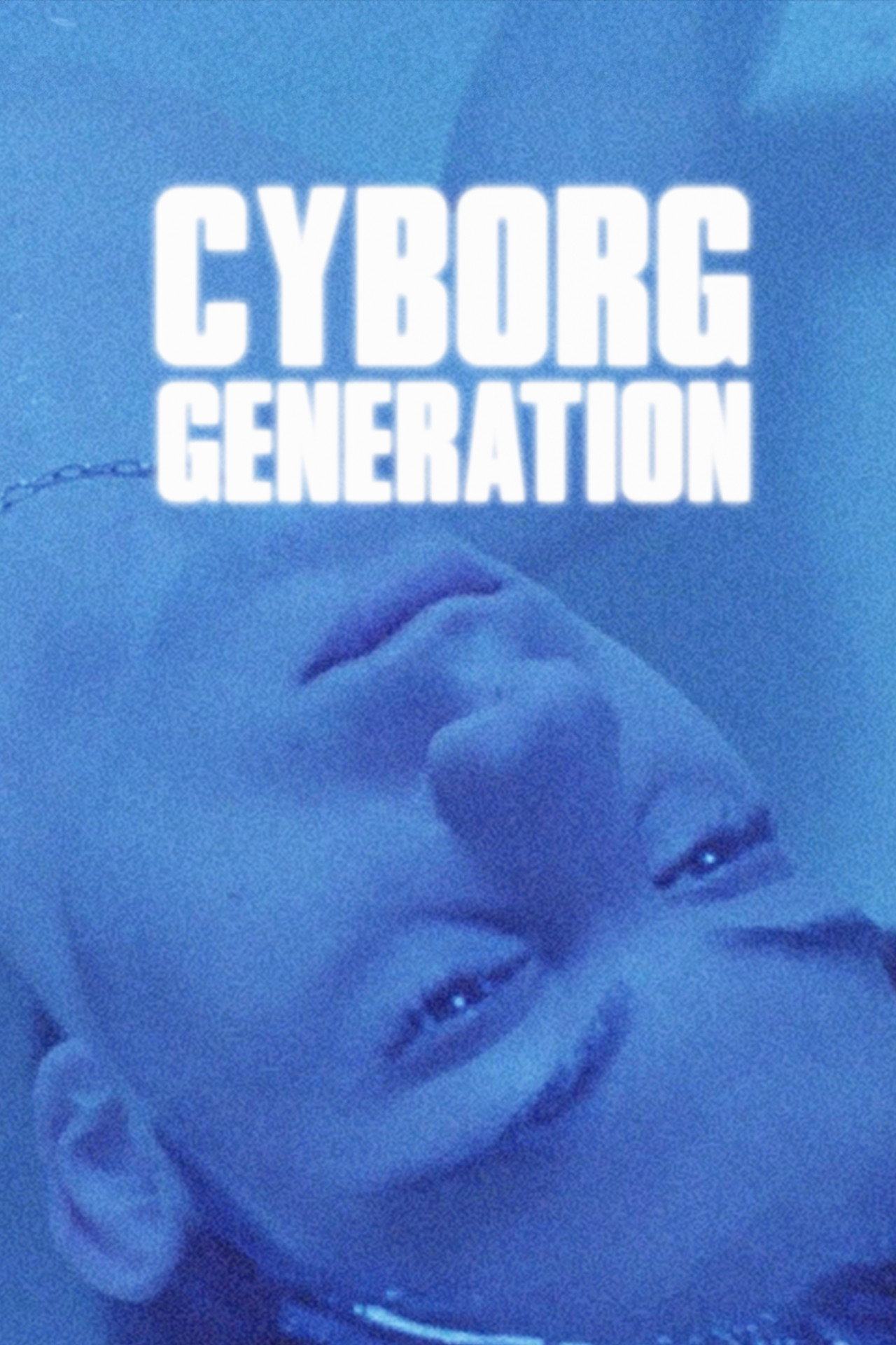 Cyborg Generation filmaffisch