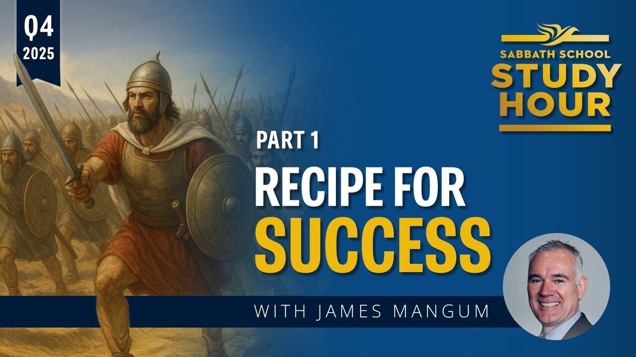 Sabbath School Study Hour - Season 88 Episode 1 : Recipe for Success