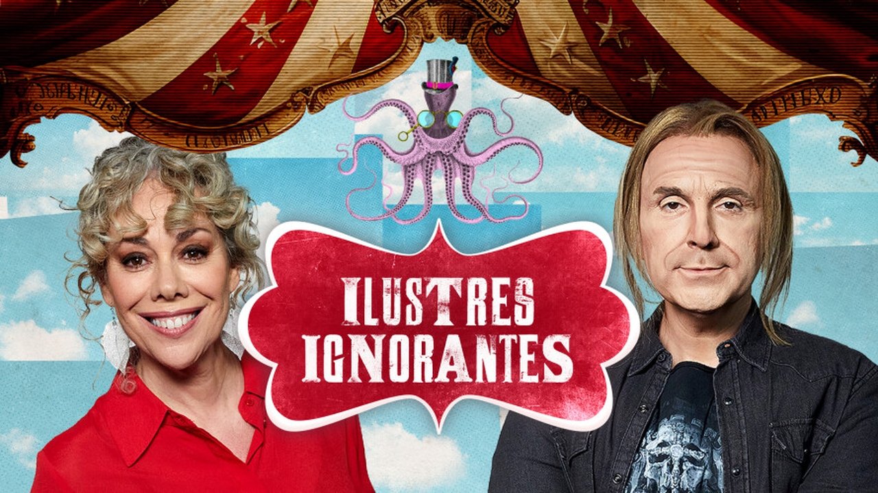 Ilustres Ignorantes - Season 17 Episode 6 : Episode 6