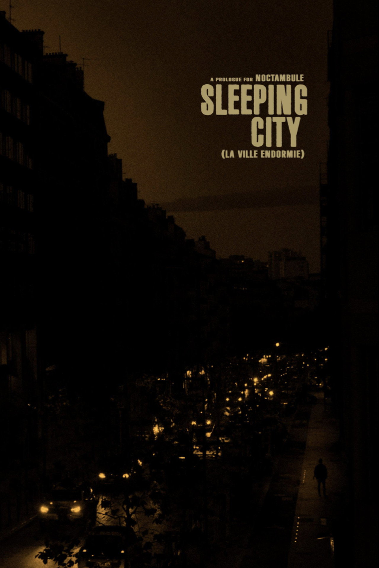 Sleeping City - La ville endormie (a prologue for Noctambule) filmaffisch