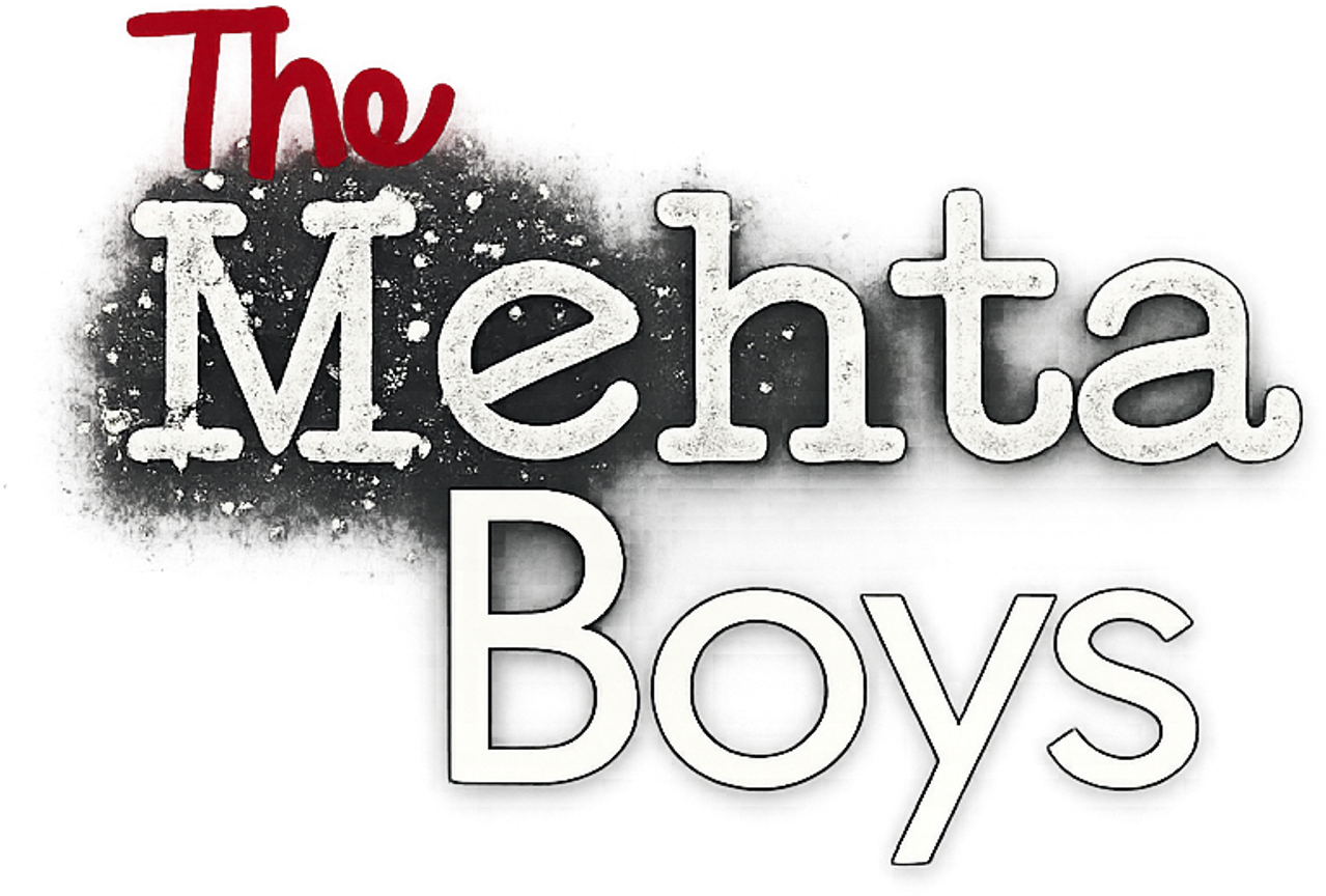 The Mehta Boys