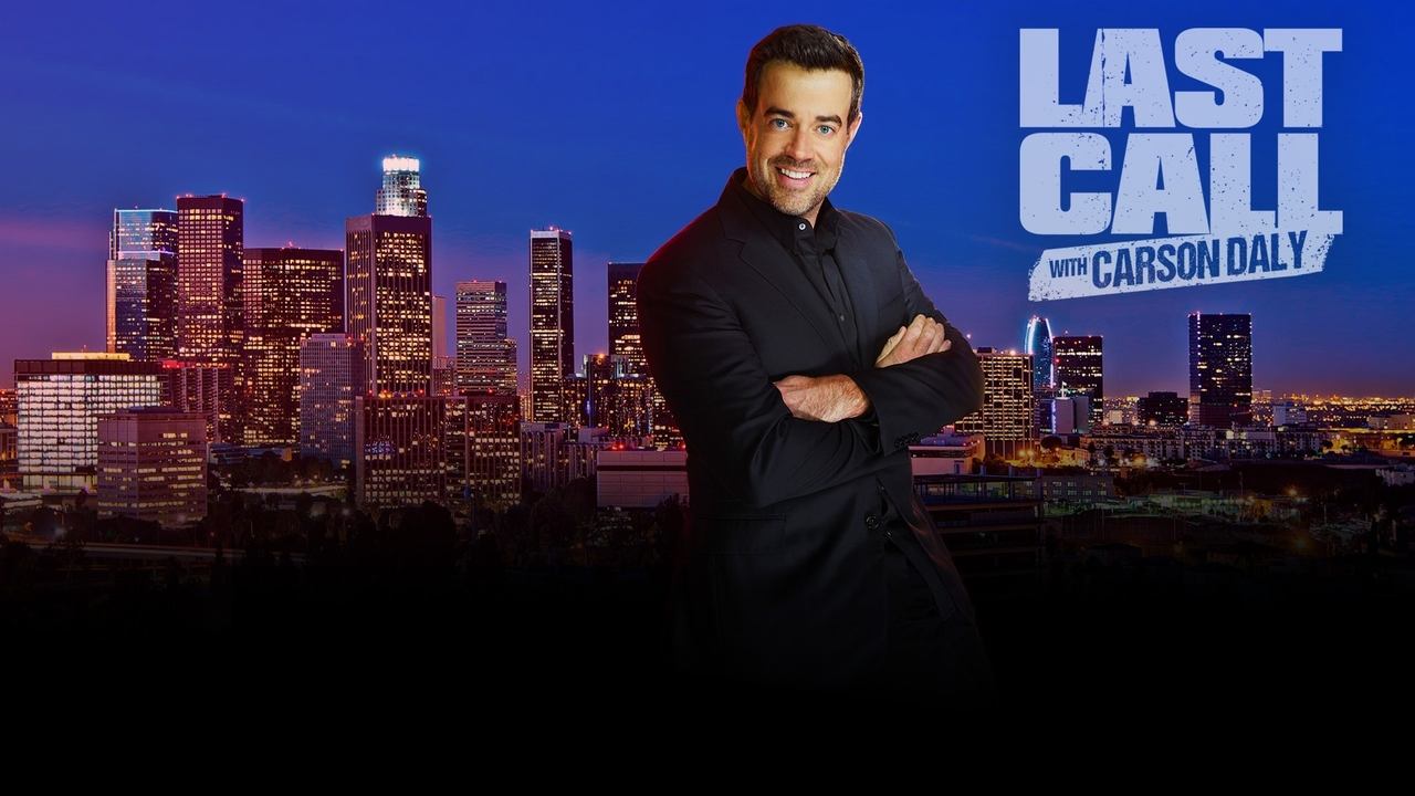 Last Call with Carson Daly