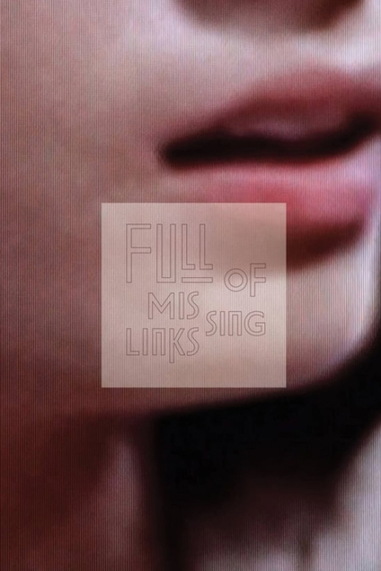 Full of Missing Links filmaffisch