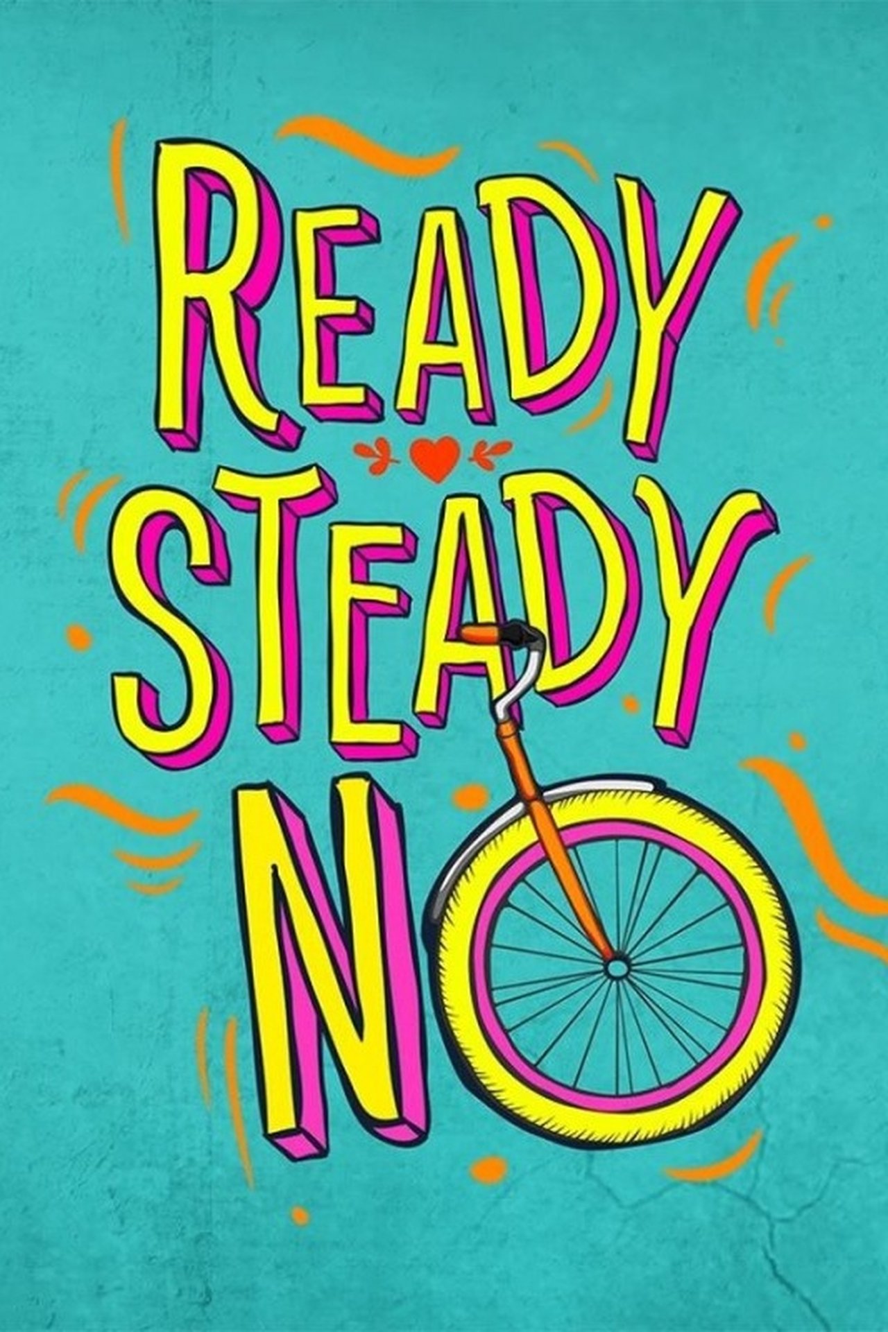 Ready Steady No Ready Steady No