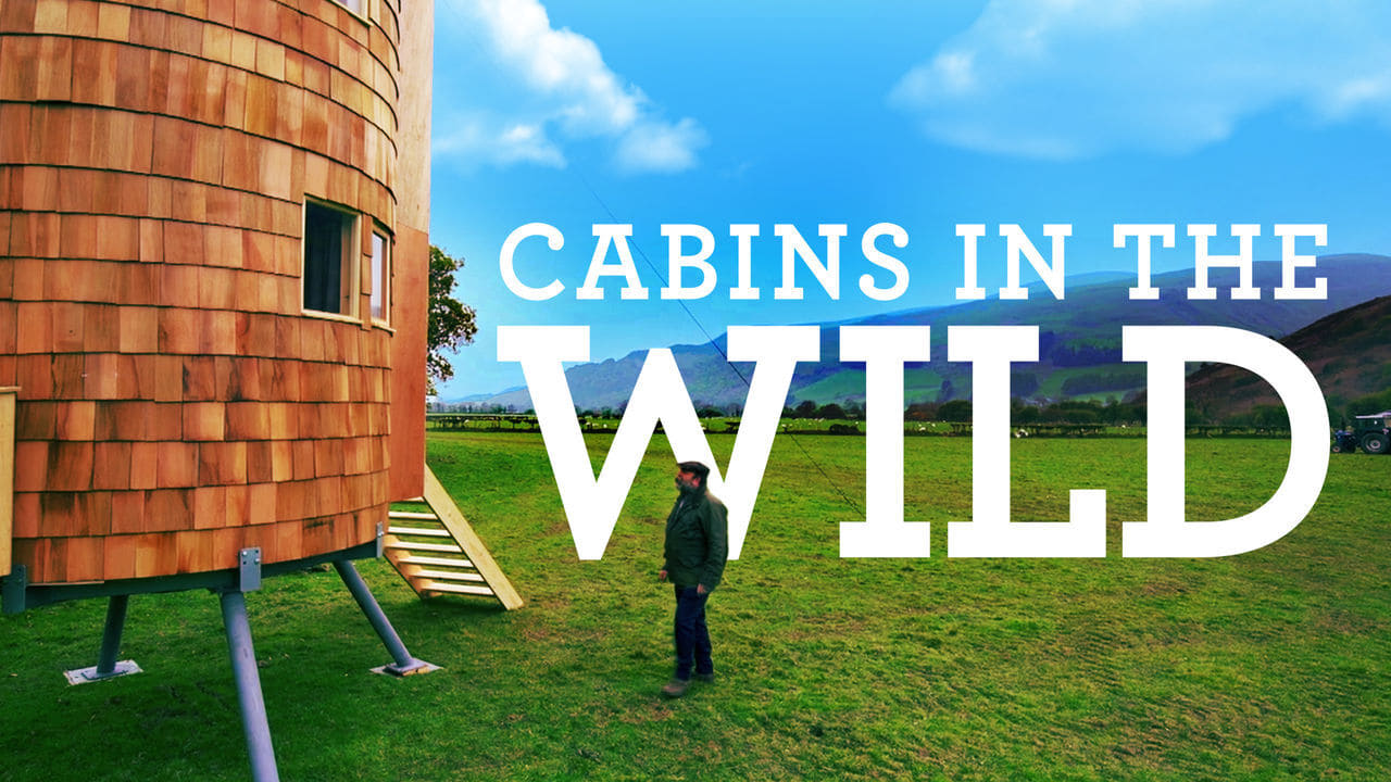 Cabins in the Wild with Dick Strawbridge background