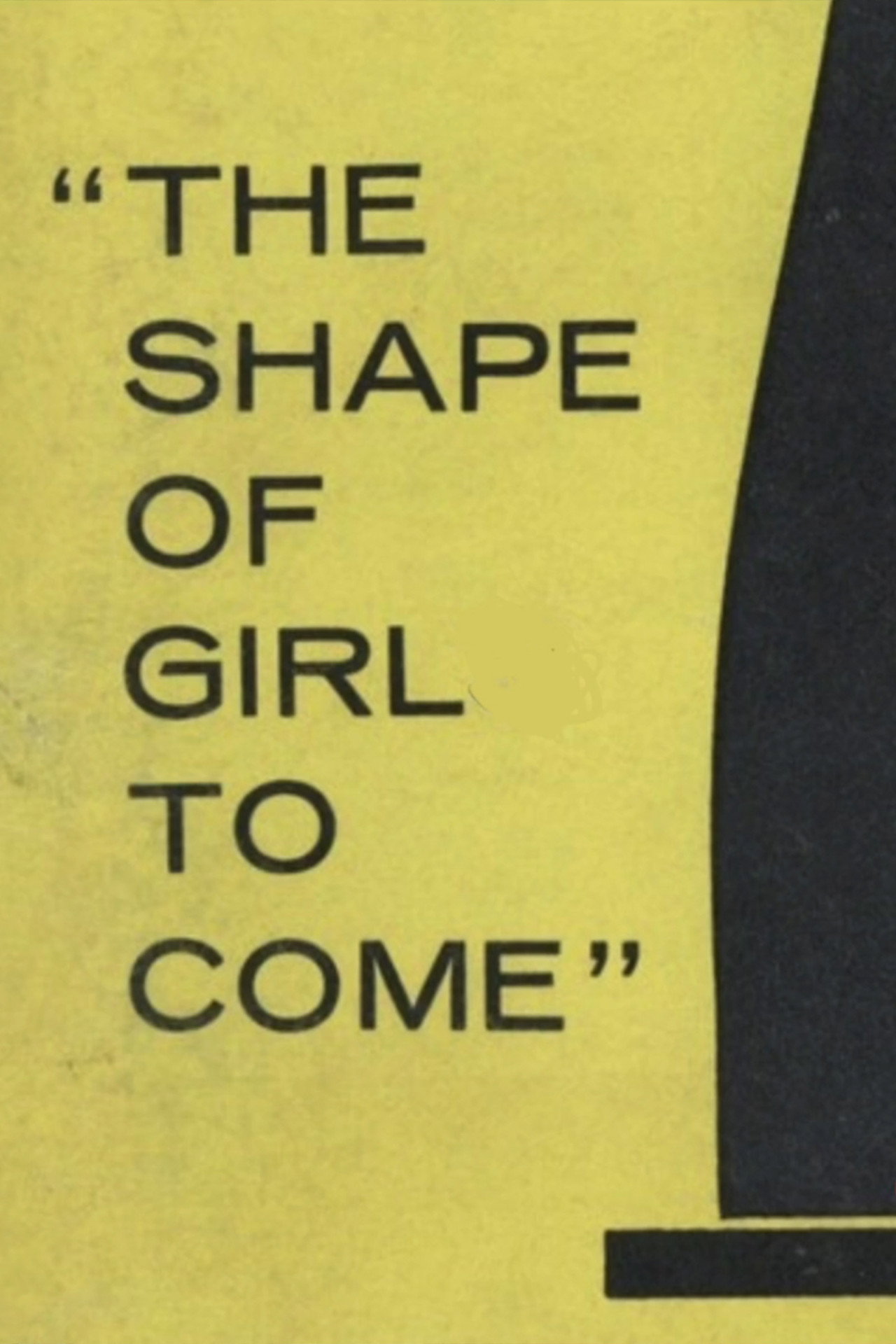 The Shape of Girl to Come