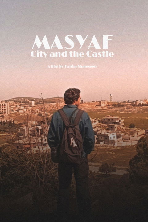 Masyaf City and the Castle poster