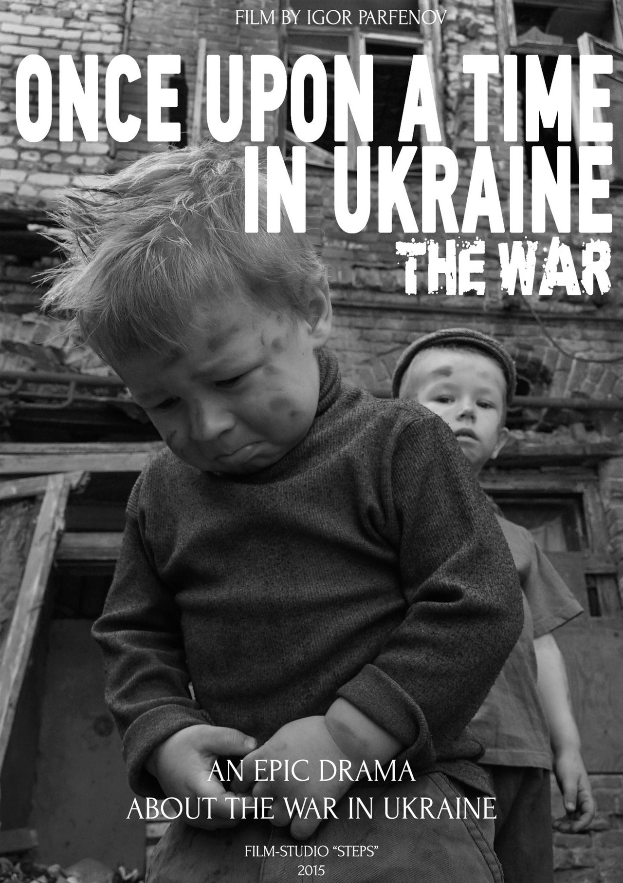 مشاهدة فيلم Once Upon a Time in Ukraine: The War مترجم بدون اعلانات - بوستر