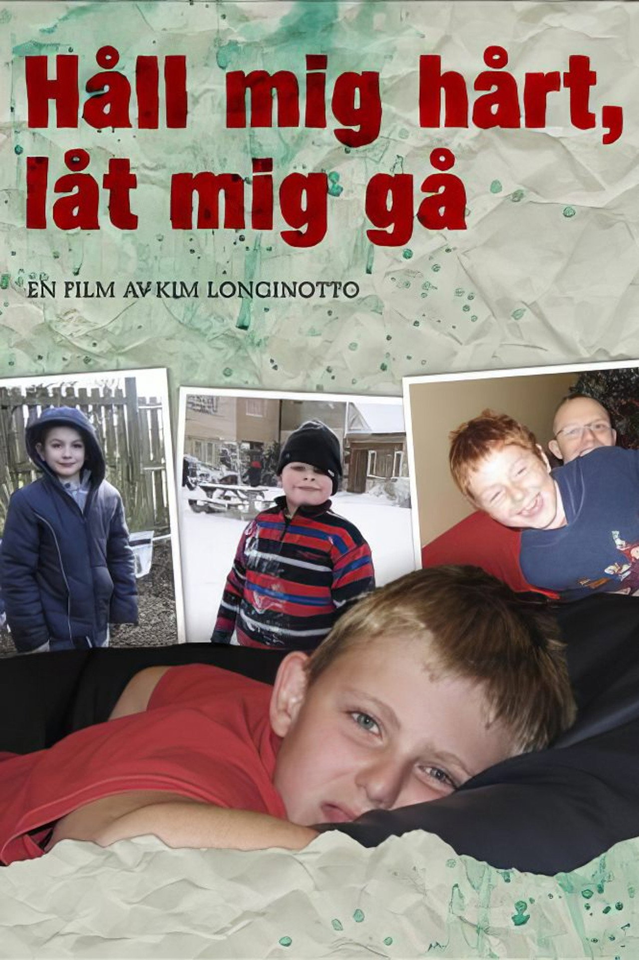 Hold Me Tight, Let Me Go filmaffisch