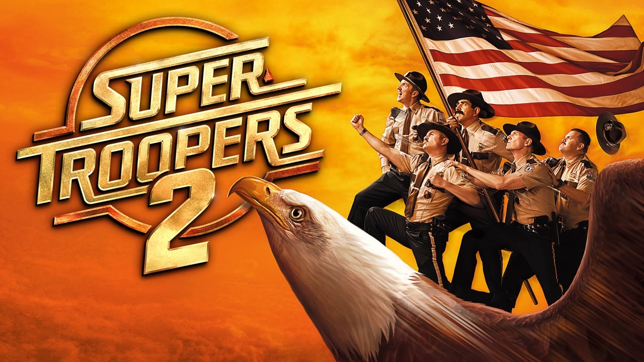 Super Troopers 2 background