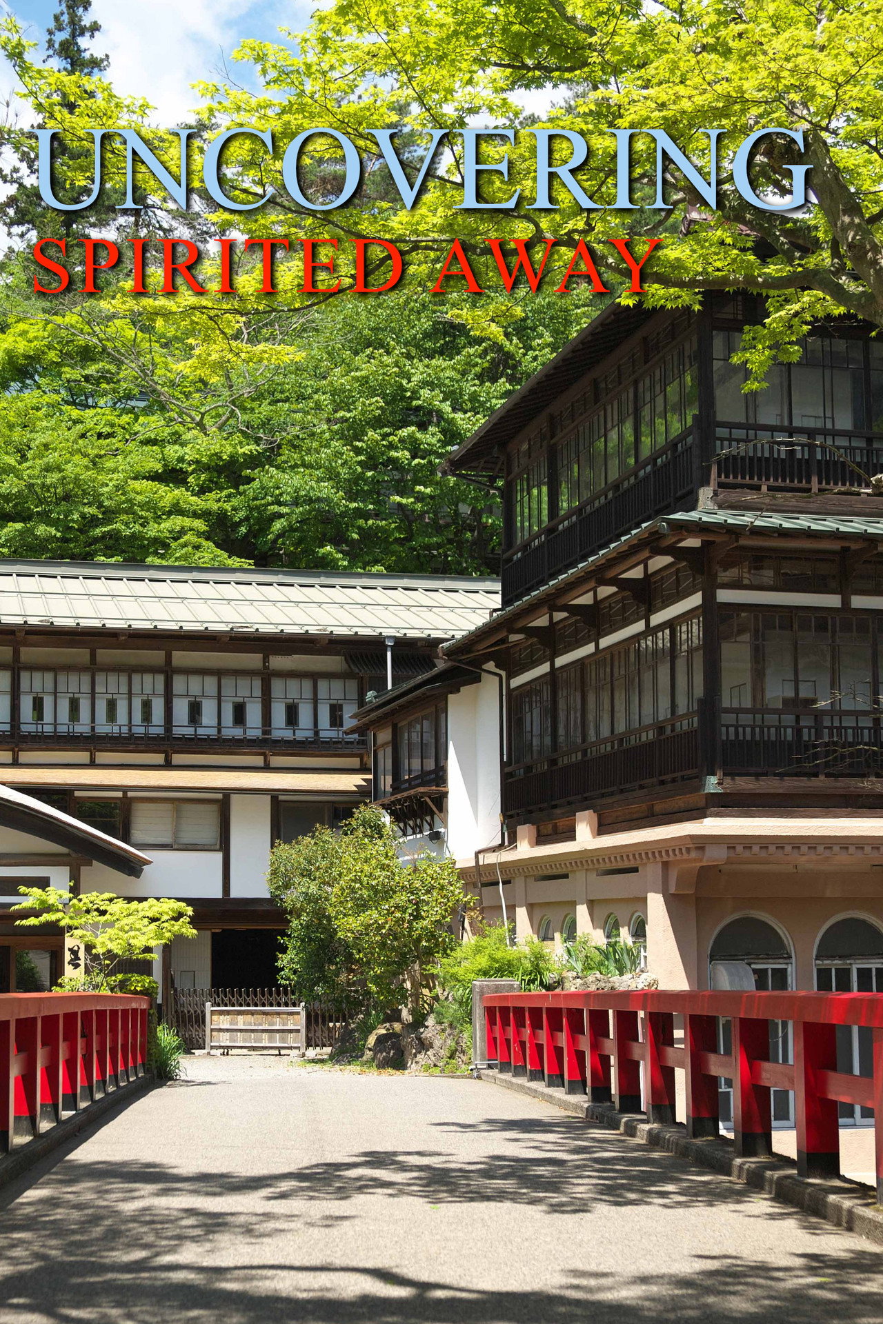 Uncovering Spirited Away poster