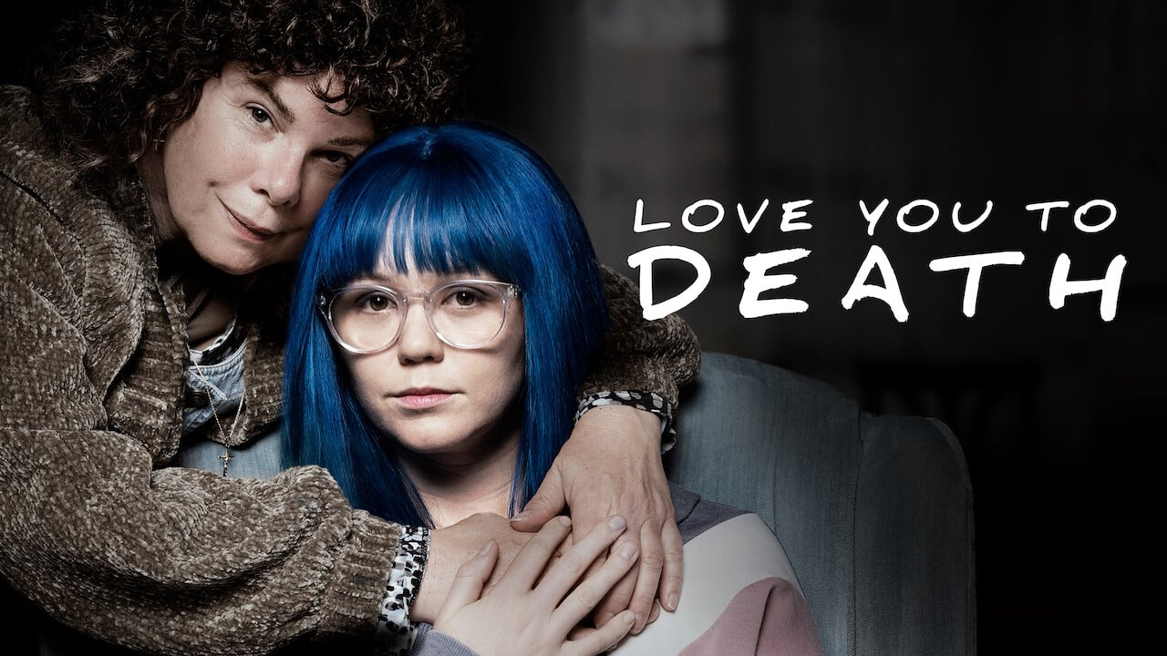 Love You to Death (2019)