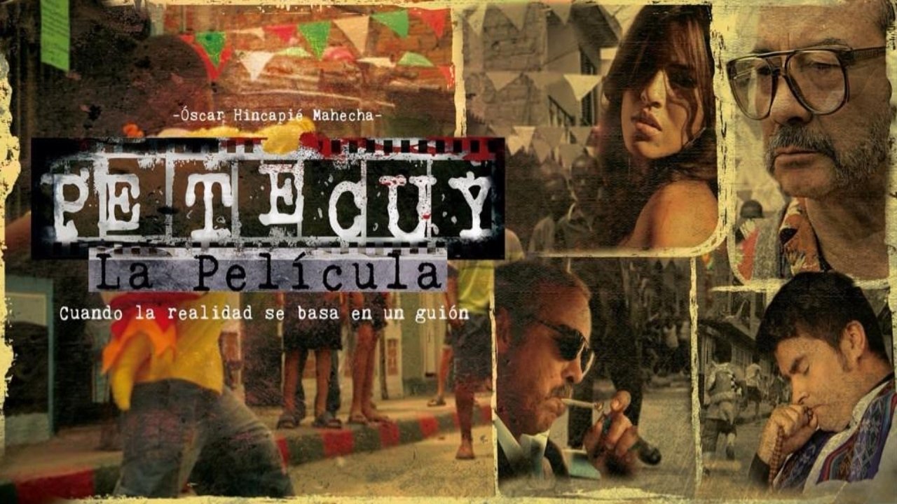 Petecuy, La Película background