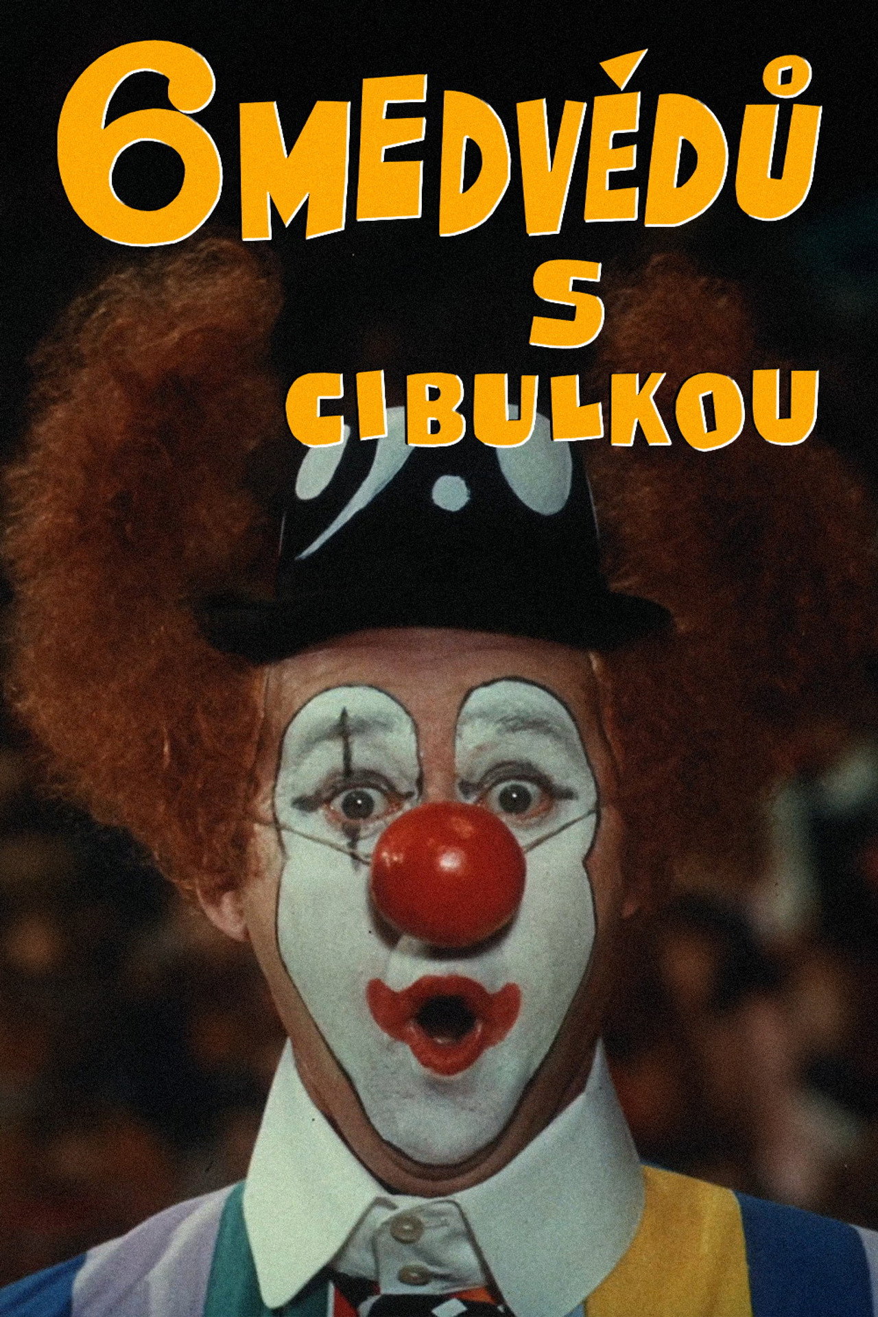 Hat medve és a bohóc – plakát 4