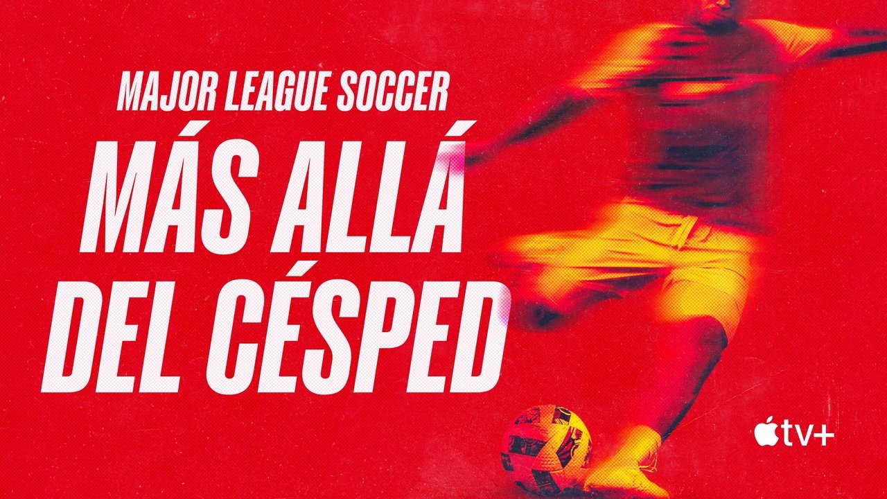 Major League Soccer: Más allá de la cancha background
