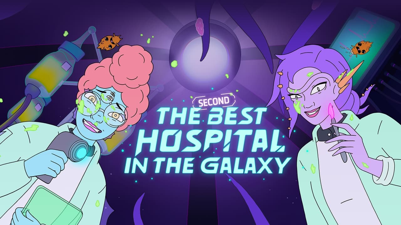 The Second Best Hospital in the Galaxy background