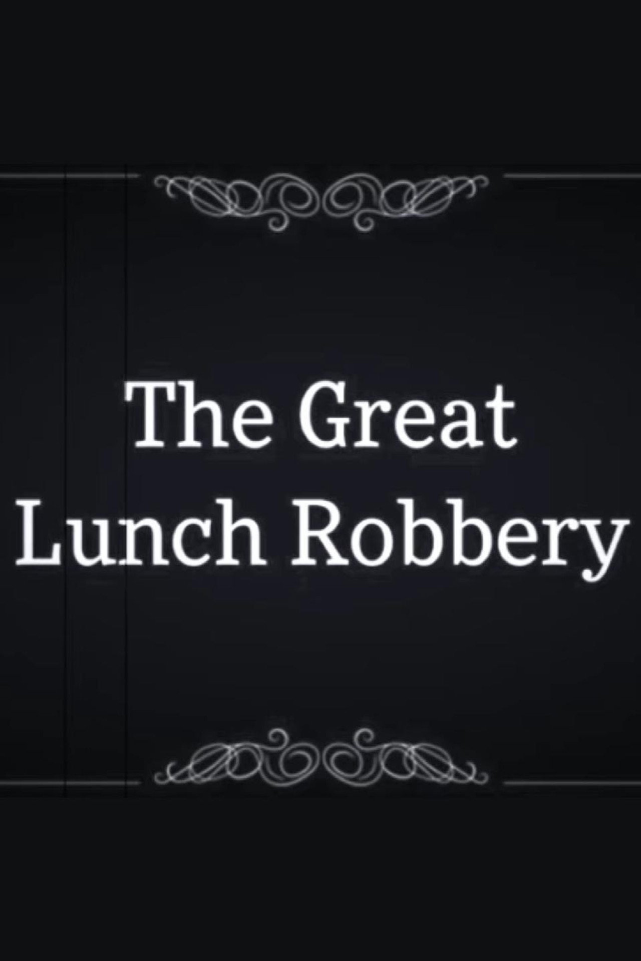 The Great Lunch Robbery Backdrop