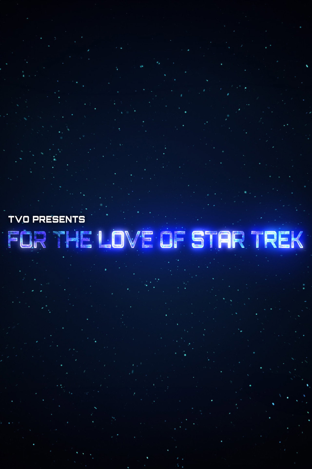 For the Love of Star Trek