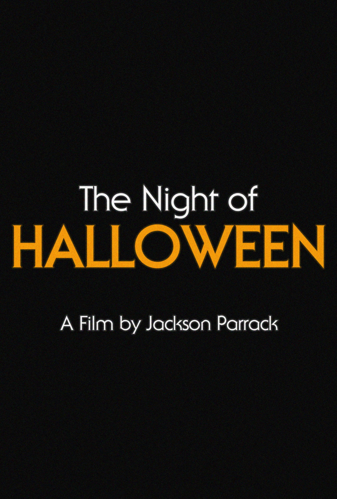 The Night of Halloween poster
