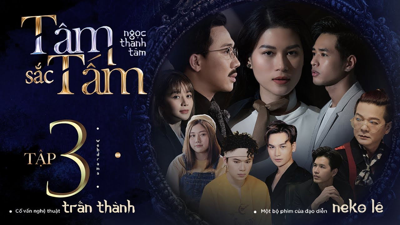 Tâm Sắc Tấm — Épisode 3