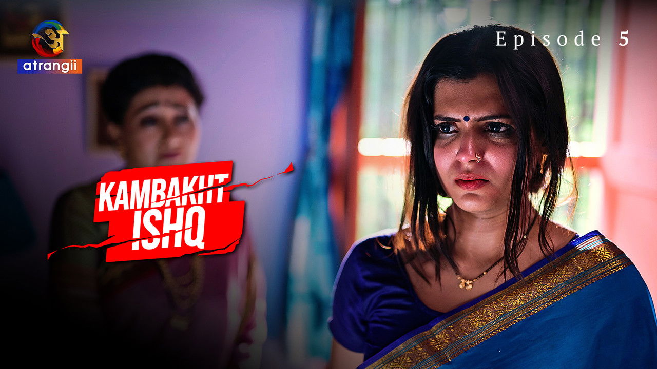 Kambakht Ishq — Épisode 5