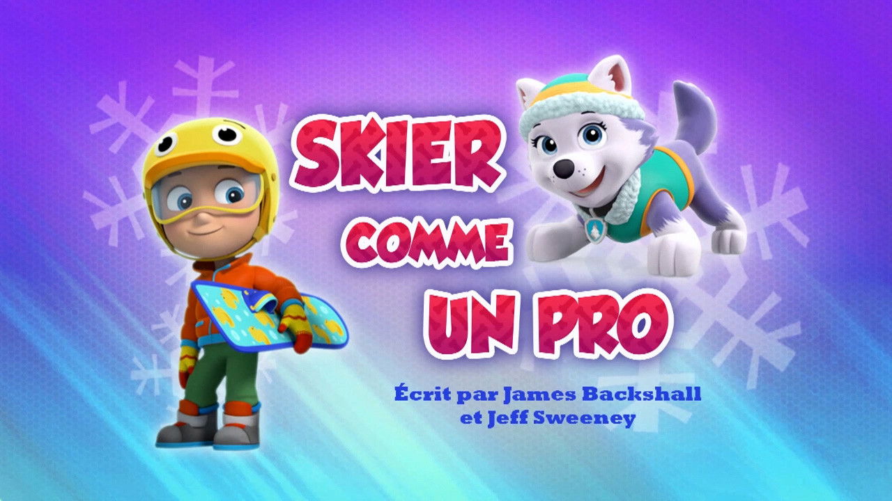 La Pat' Patrouille — Skier comme un pro