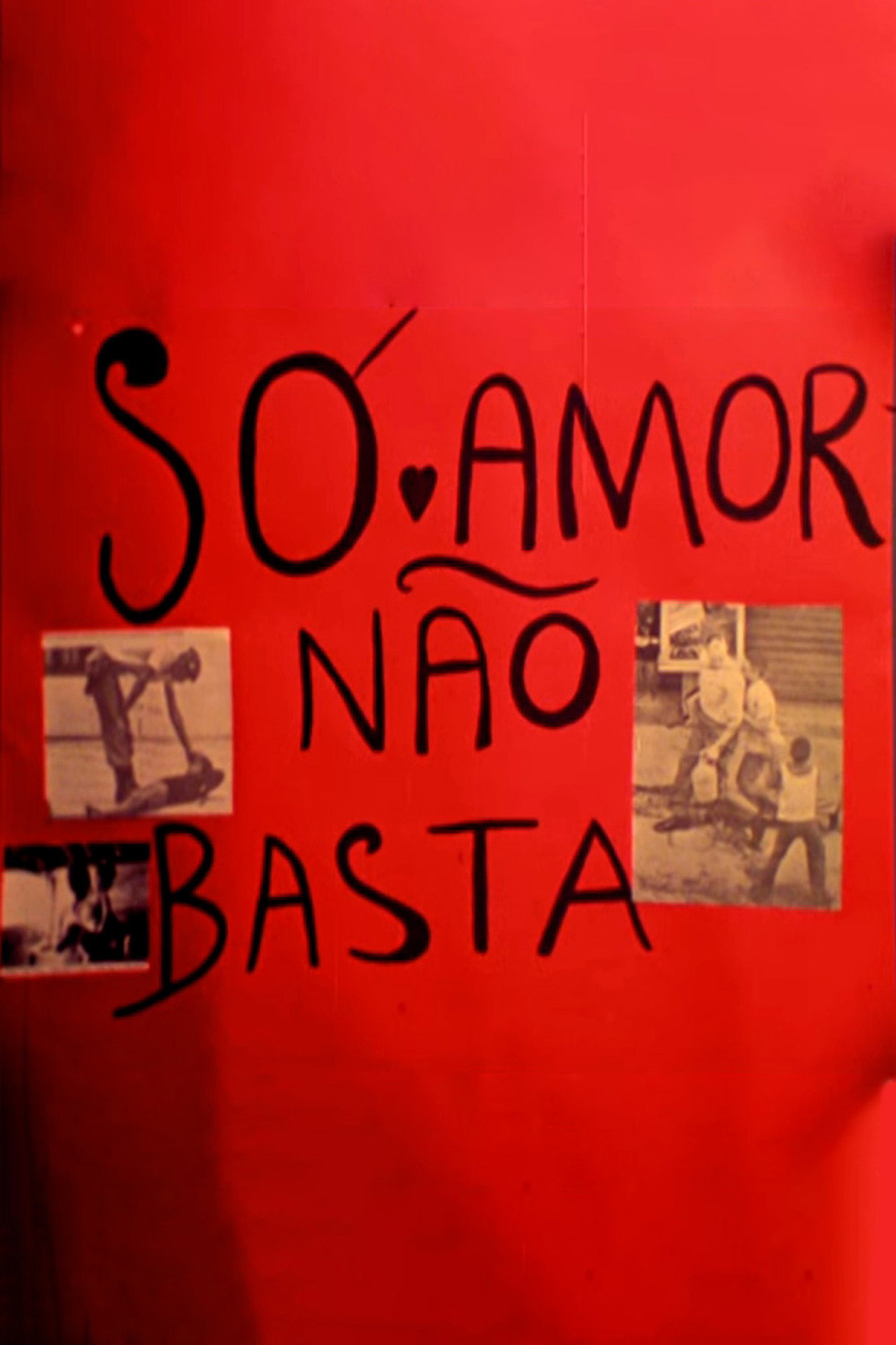 Só Amor Não Basta filmaffisch