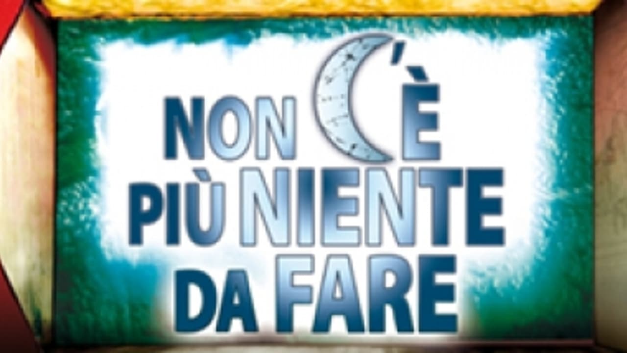 Scen från Non c'è più niente da fare