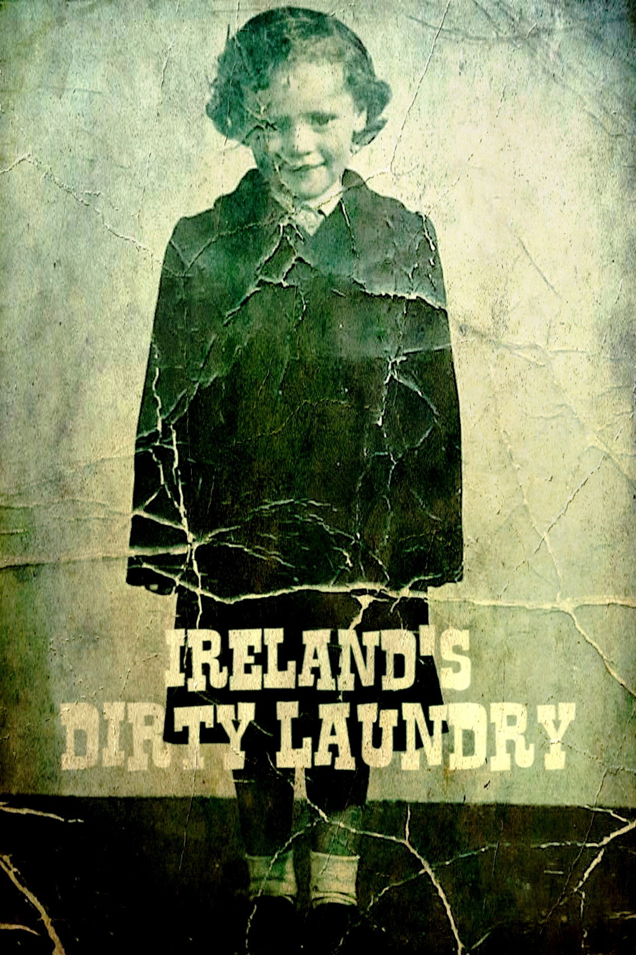 Ireland's Dirty Laundry poster