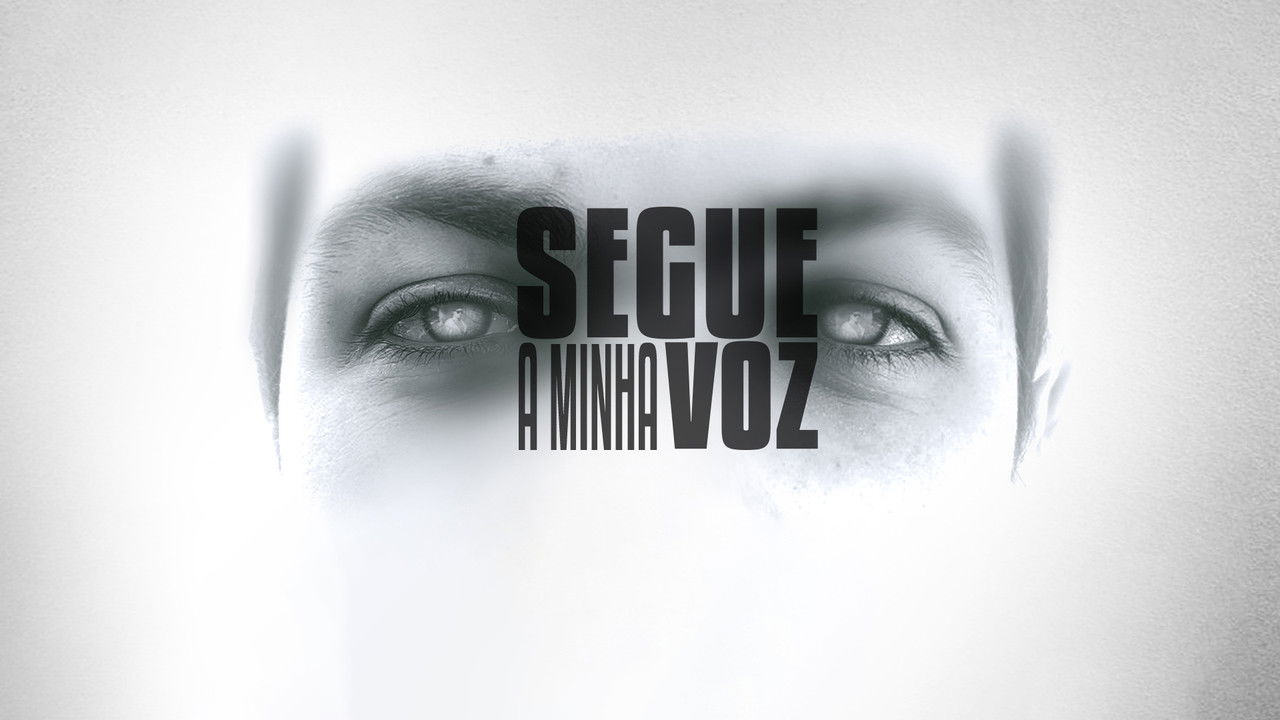 Segue a minha voz