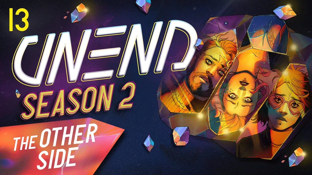 UNEND - Season 2 Episode 13 : The Other Side