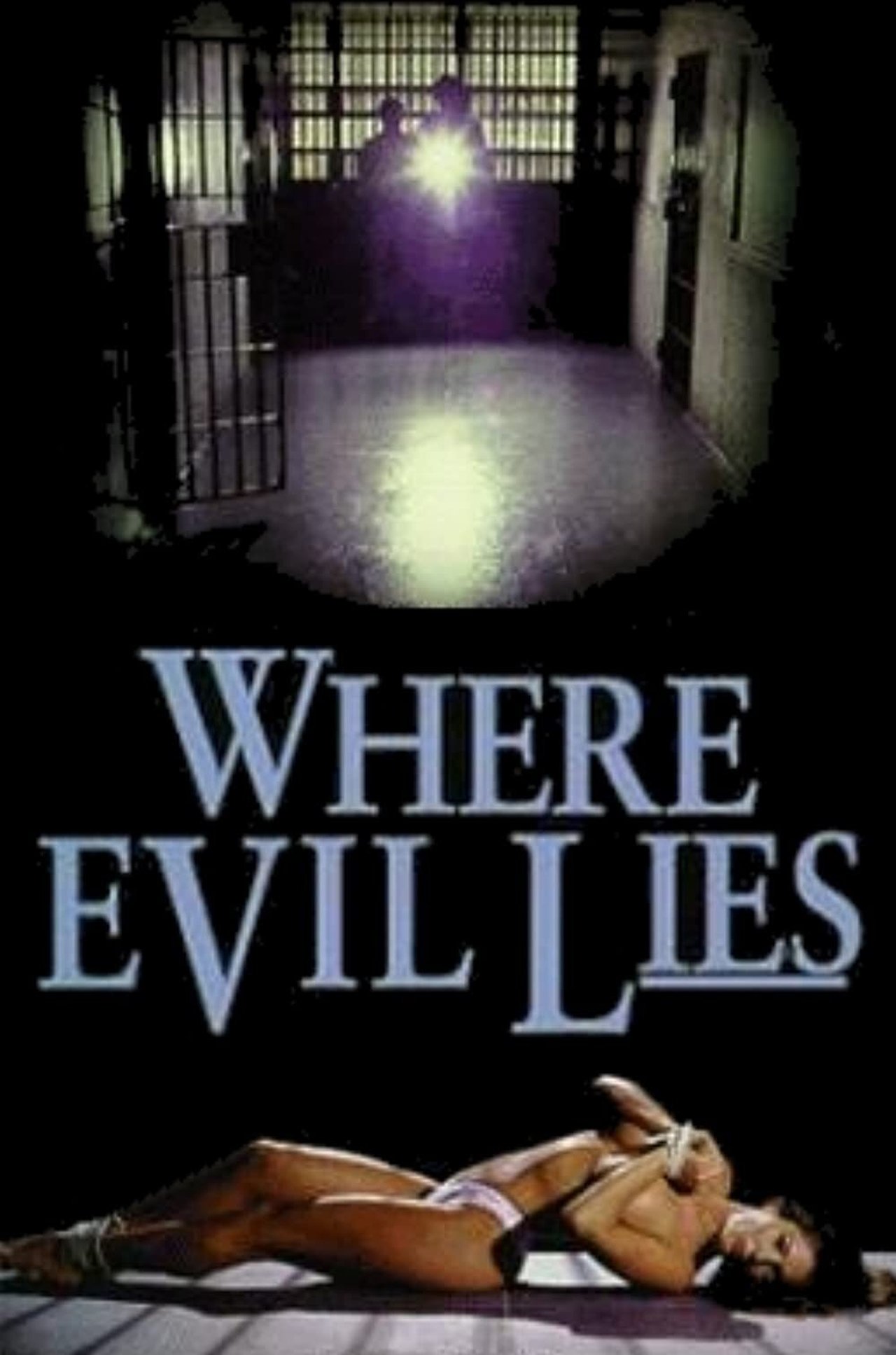 Where Evil Lies Where Evil Lies