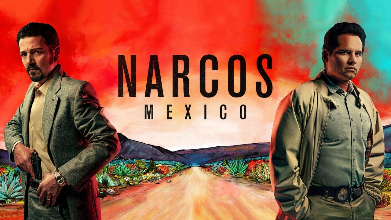 Narcos: Mexico - Season 1