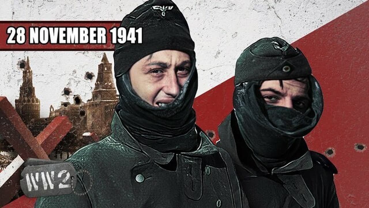 World War Two - Season 3 Episode 49 : Week 118 - Winter is here? The Germans can see Moscow - WW2 - November 28, 1941